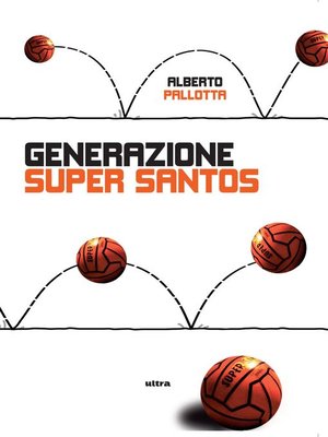 cover image of Generazione Super Santos